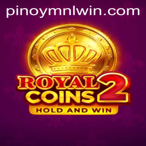 Exploring the Exciting World of RoyalCoins2 and the MNLWin Phenomenon